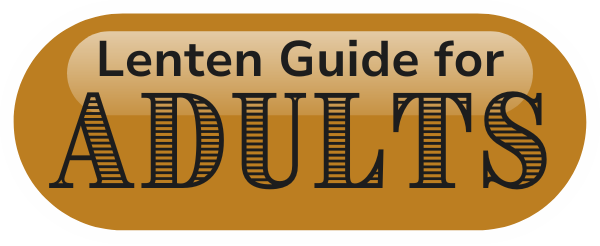 Adult Lenten Guide 2025