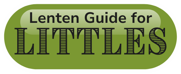 Littles Lenten Guide 2025 2